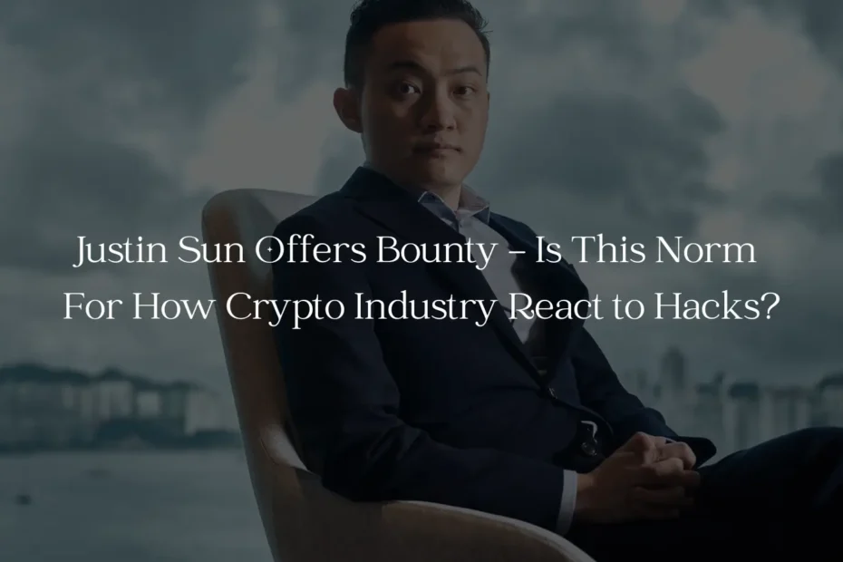 Justin Sun Offers Bounty For Return Of $130M Stolen From Poloniex: New Crypto Trend?