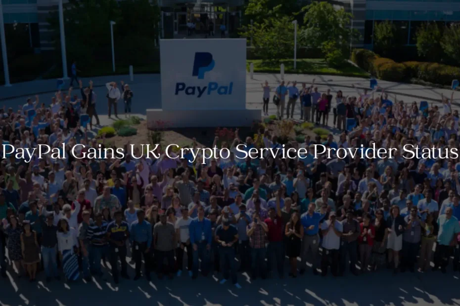 PayPal Gains UK Crypto Service Provider Status