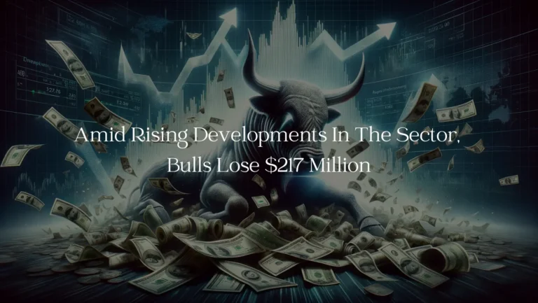 Amid Rising Developments In The Sector, Bulls Lose $217 Million